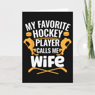 Mijn favoriete hockeyspeler noemt me vrouw  kaart