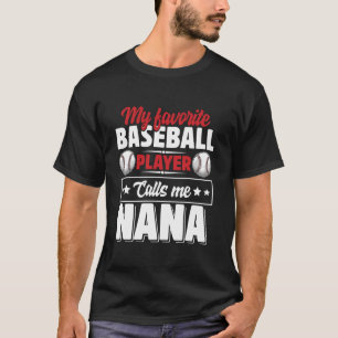 Mijn favoriete honkballer noemt me Nana Moeders T-shirt