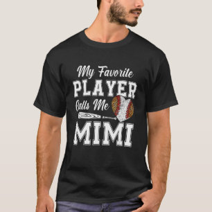Mijn favoriete honkbalmensen noemen me Mimi Moeder T-shirt