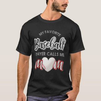 Mijn favoriete honkbalspeler noemt me het hart van t-shirt