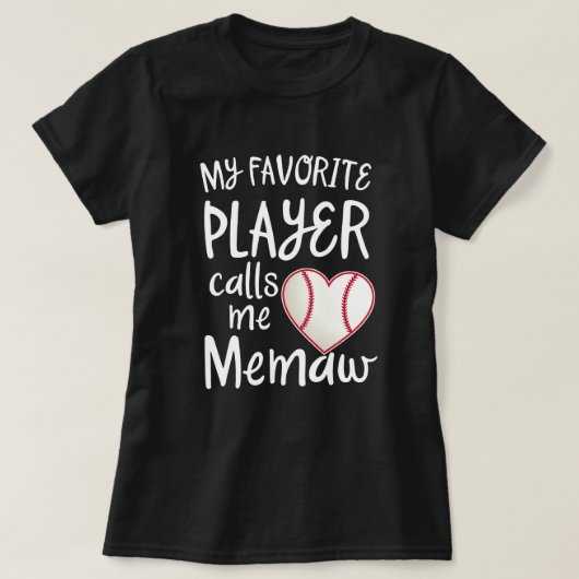 Mijn favoriete honkbalspeler noemt me Memaw Gift T-shirt (Design voorkant)
