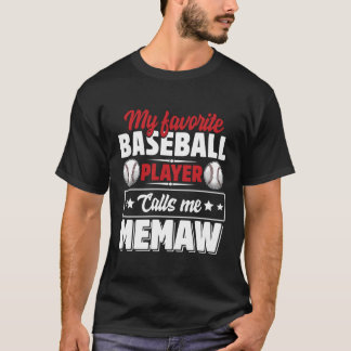 Mijn favoriete honkbalspeler noemt me Memaw Moeder T-shirt
