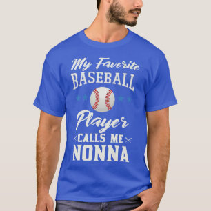 Mijn favoriete honkbalspeler noemt me non-na oma t-shirt