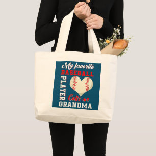 Mijn favoriete honkbalspeler noemt me oma grote tote bag