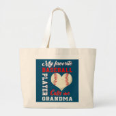 Mijn favoriete honkbalspeler noemt me oma grote tote bag (Voorkant)