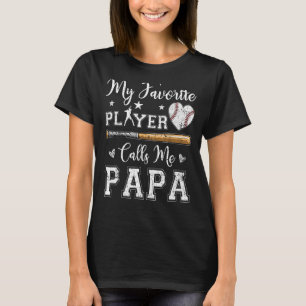 Mijn favoriete honkbalspeler noemt me Papa America T-shirt