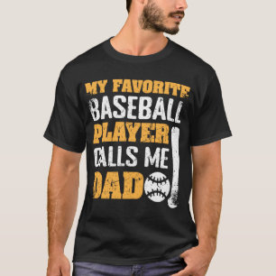 Mijn favoriete honkbalspeler noemt me vaders vader t-shirt