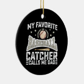 Mijn favoriete honkbalvanger noemt me vader keramisch ornament (Rechts)