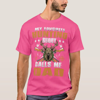Mijn favoriete jachtboeddy noemt me papa Deer Hunt T-shirt