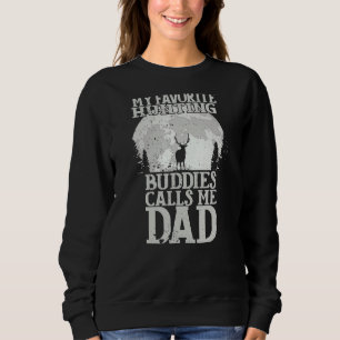 Mijn favoriete jachtboeddy noemt me papa die pap j trui