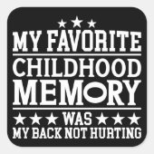 Mijn favoriete jeugdherinnering waren sarcastische vierkante sticker (Voorkant)