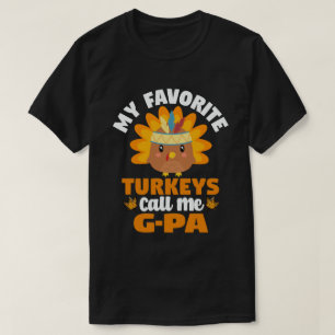 Mijn favoriete kalkoenen noemen me de Thanksgiving T-shirt