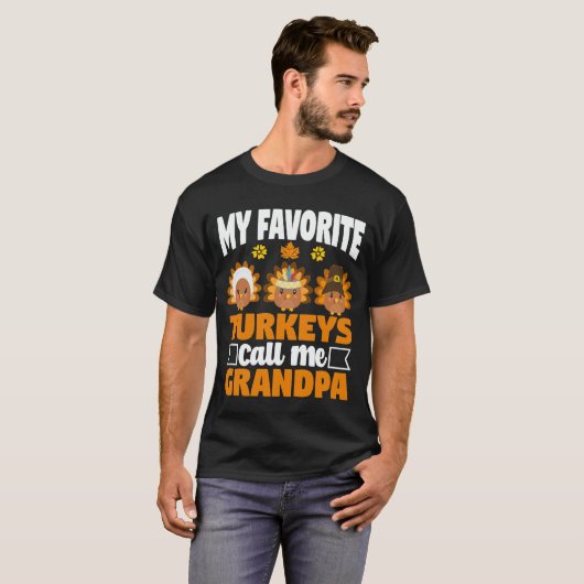 Mijn favoriete kalkoenen noemen me opa Thanksgivin T-shirt (Voorkant volledig)