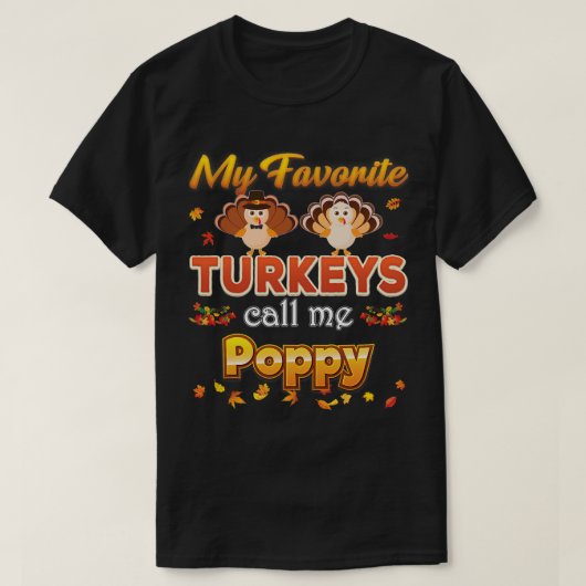 Mijn favoriete kalkoenen noemen me papaver Thanksg T-shirt (Design voorkant)