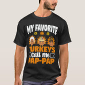 Mijn favoriete kalkoenen noemen me Pp-Pp-Thanksgiv T-shirt (Voorkant)