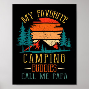 Mijn favoriete kampeerbuddy's noemen me papa Funny Poster