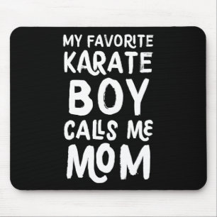 Mijn favoriete karate jongen noemt me grappig muismat