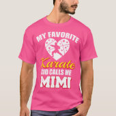 Mijn favoriete karate noemt me Mimi Funny Karate M T-shirt (Voorkant)