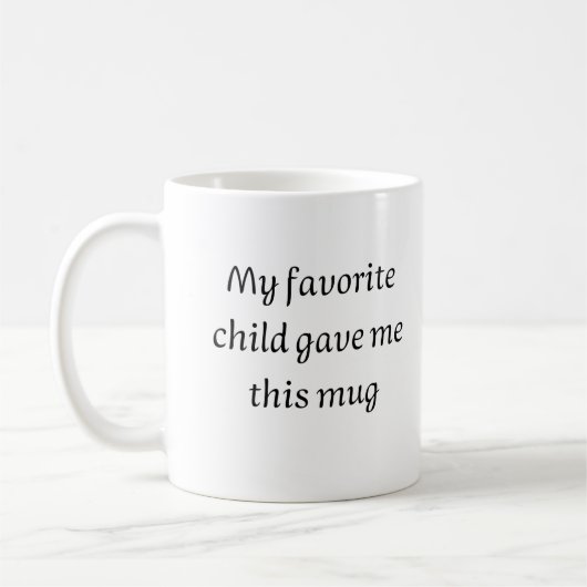 Mijn favoriete kind gaf me deze mok, Vaderdag Koffiemok (Links)