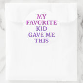 MIJN FAVORIETE KIND GAF ME DIT – Sticker (Tas)