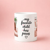Mijn favoriete kind heeft poten Aangepaste huisdie Koffiemok