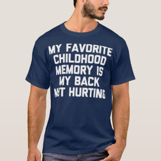 Mijn favoriete kinderdagverblijf is mijn achterste t-shirt