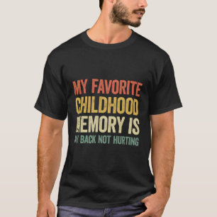 Mijn favoriete kinderdagverblijf is mijn achterste t-shirt
