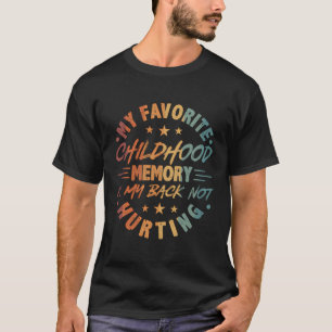 Mijn favoriete kinderdagverblijf is mijn achterste t-shirt