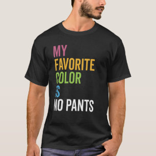 Mijn favoriete kleur is geen broek Pride LGBT Humo T-shirt