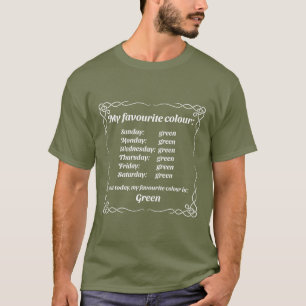 Mijn favoriete kleur is groen t-shirt
