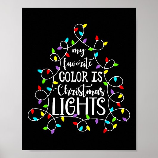 Mijn favoriete kleur is kerstlampjes Funny Xmas F Poster (Voorkant)