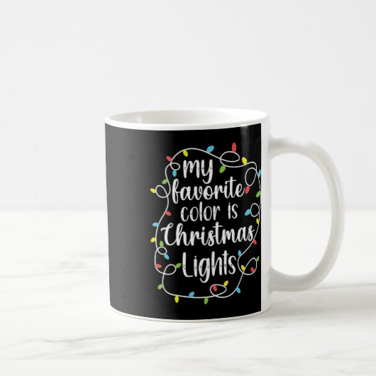 Mijn favoriete kleur is kerstverlichting koffiemok (Rechts)