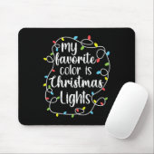 Mijn favoriete kleur is kerstverlichting muismat (Met muis)