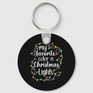 Mijn favoriete kleur is kerstverlichting  sleutelhanger