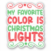 Mijn favoriete kleur is kerstverlichting sticker (Voorkant)
