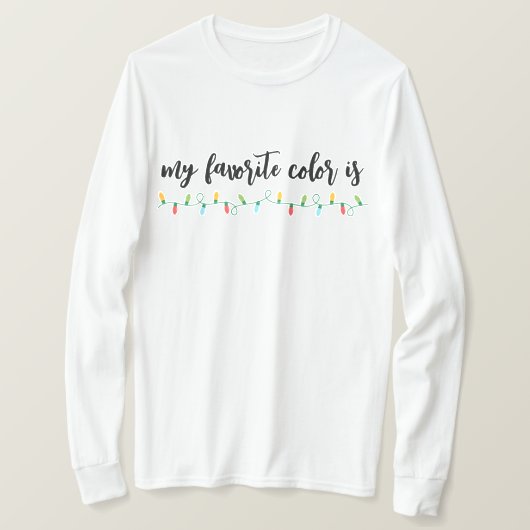 Mijn favoriete kleur is kerstverlichting Unisex T- T-shirt (Design voorkant)