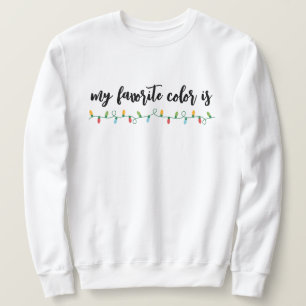 Mijn favoriete kleur is kerstverlichting Unisex Trui