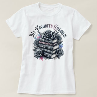 Mijn favoriete kleur is Morally Grey Book Club T-shirt