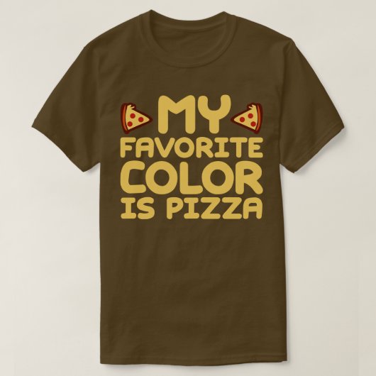 Mijn favoriete kleur is pizza 2 t-shirt (Design voorkant)