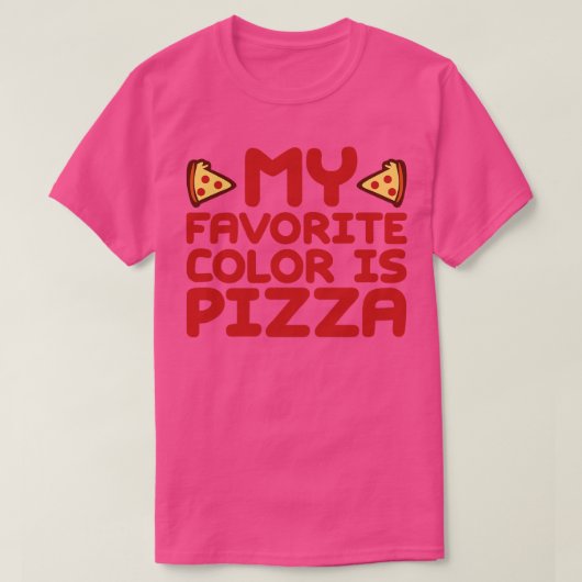 Mijn favoriete kleur is Pizza T-shirt (Design voorkant)