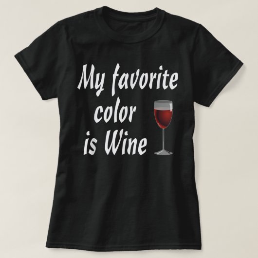 Mijn favoriete kleur is Wine Tshirt (Design voorkant)
