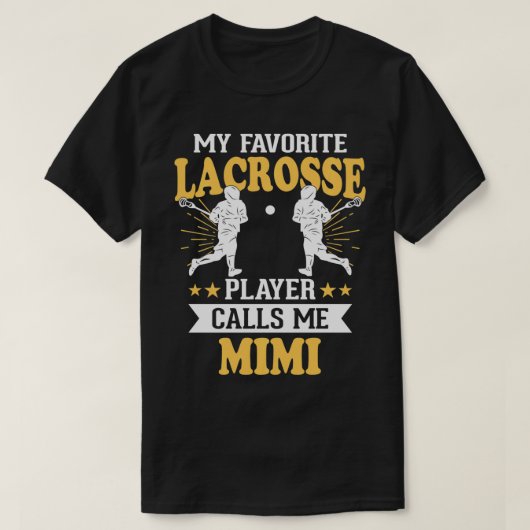 Mijn favoriete Lacrosse Player roept me Mimi T-shirt (Design voorkant)