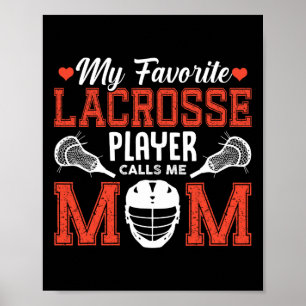 Mijn favoriete Lacrosse speler belt me mama Poster