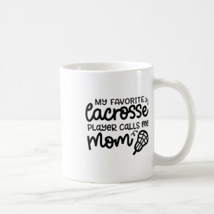 Mijn favoriete Lacrosse-speler noemt me mama Schat Koffiemok