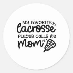 Mijn favoriete Lacrosse-speler noemt me mama Schat Ronde Sticker