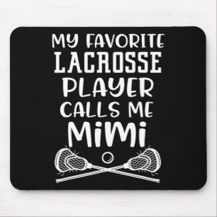 Mijn favoriete Lacrosse-speler noemt me Mimi Team Muismat