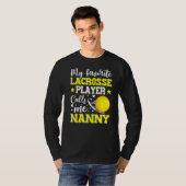 Mijn favoriete Lacrosse speler noemt me Nanny Moth T-shirt (Voorkant volledig)