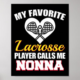 Mijn favoriete Lacrosse speler noemt me Nonna Funn Poster