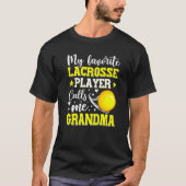 Mijn favoriete Lacrosse speler noemt me oma Mothe T-shirt (Voorkant)