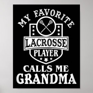 Mijn favoriete Lacrosse-speler noemt me oma Outfit Poster